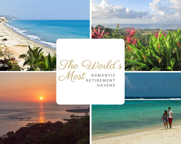 The Most Romantic Retirement Havens in the World