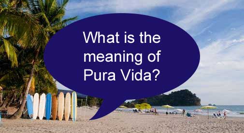 What is the Meaning of Pura Vida?
